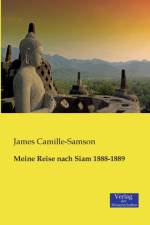 Meine Reise nach Siam 1888-1889