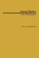 Samuel Barber af Don A. Hennessee