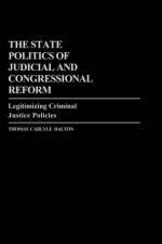 The State Politics of Judicial and Congressional Reform af Thomas C. Dalton