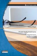 Private Equity Investments af Thomas Boerger