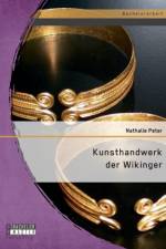 Kunsthandwerk der Wikinger af Nathalie Peter