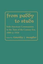 From Paddy to Studs af Timothy Meagher