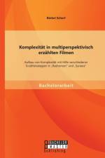 Komplexitat in multiperspektivisch erzahlten Filmen af Barbel Scherf