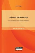Kulturelle Vielfalt im Alter af Julia Nefzger