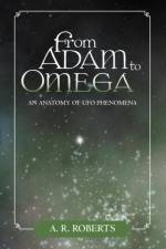 From Adam to Omega af A R Roberts