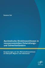 Auslandische Direktinvestitionen in ressourcenreichen Entwicklungs- und Schwellenlandern af Samera Sai