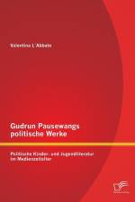 Gudrun Pausewangs politische Werke af Valentina L'Abbate