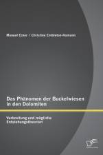 Das Phanomen der Buckelwiesen in den Dolomiten af Manuel Ecker