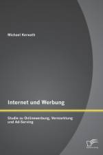 Internet und Werbung af Michael Kerwath