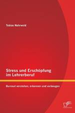 Stress und Erschoepfung im Lehrerberuf af Tobias Nahrwold