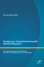 Fachglossar Immobilienwirtschaft Deutsch-Russisch af Rimma Alperowitsch