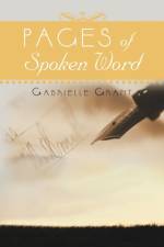 Pages of Spoken Word af Gabrielle Grant