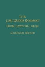 The Lost Worlds Romance af Allienne R. Becker