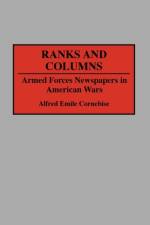 Ranks and Columns af Alfred E. Cornebise