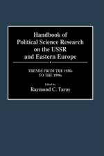 Handbook of Political Science Research on the USSR and Eastern Europe af Ray Taras