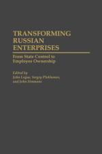 Transforming Russian Enterprises af John Logue
