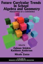 Future Curricular Trends in School Algebra and Geometry