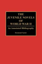 The Juvenile Novels of World War II af Desmond Taylor