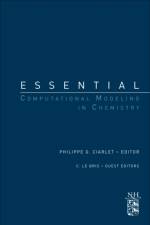 Essential Computational Modeling in Chemistry af Philippe G. (City University of Hong Kong Ciarlet