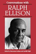 Conversations with Ralph Ellison