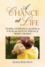 A Chance At Life af Elaine Rose Penn