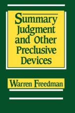 Summary Judgment and Other Preclusive Devices af Warren Freedman