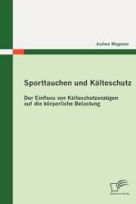 Sporttauchen und Kalteschutz af Jochen Wagener