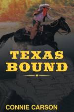 Texas Bound af Connie Carson