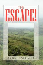 The Escape!