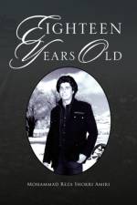 Eighteen Years Old af Mohammad Reza Shokri Amiri