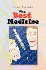 The Best Medicine af Norm Brenner