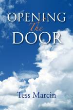 Opening The Door af Tess Marcin