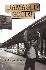 Damaged Goods af Kal Rosenberg
