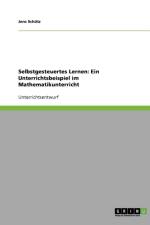 Selbstgesteuertes Lernen af Jens Schutz