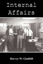 Internal Affairs af Harvey W. Gladhill