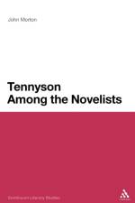 Tennyson Among the Novelists af Dr John Morton