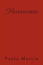 Heartwords af Paula Martin