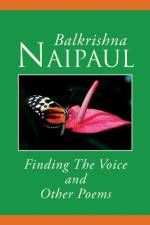 Finding the Voice and Other Poems af Balkrishna Naipaul