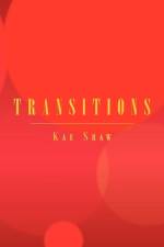 Transitions af Kae Shaw