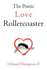 The Poetic Love Rollercoaster af Osband Thompson II