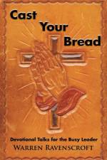 Cast Your Bread af Warren Ravenscroft