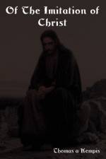 Of the Imitation of Christ af Thomas A Kempis