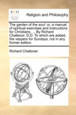 The Garden of the Soul af Richard Challoner
