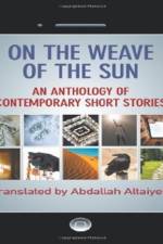 On the Weave of the Sun af Abdallah Altaiyeb