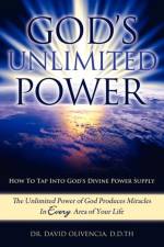 God's Unlimited Power af Dr D D Th Apostle David Olivencia