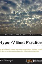 Hyper-V Best Practices af Benedict Berger