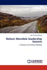 Nelson Mandela leadership lessons af John Chibaya Mbuya