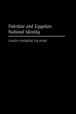 Palestine and the Egyptian National Identity af Ghada Hashem Talhami