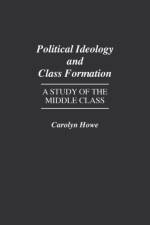 Political Ideology and Class Formation af Carolyn Howe