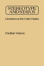 Stereotype and Status af Pauline Wilson